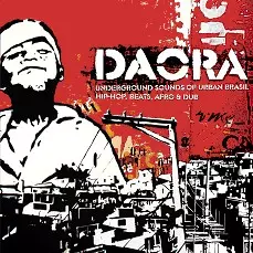 V.A. (DAORA) / オムニバス / DAORA - UNDERGROUND SOUNDS OF URBAN BRASIL - HIP-HOP, BEATS, AFRO & DUB