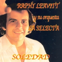 RAPHY LEAVITT / ラフィー・レアビー / SOLEDAD