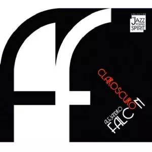 ALEJANDRO FALCON / アレハンドロ・ファルコン / CLAROSCURO