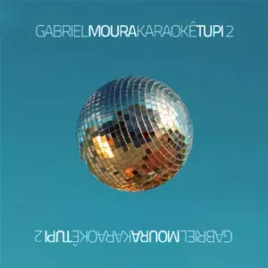GABRIEL MOURA / ガブリエル・モウラ / KARAOKE TUPI  2