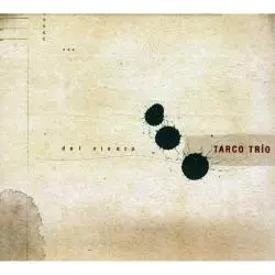 TARCO TRIO / タルコ・トリオ / DEL VIENTO
