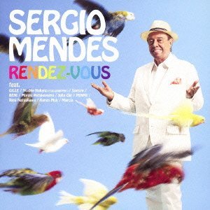 SERGIO MENDES / セルジオ・メンデス / ランデブー