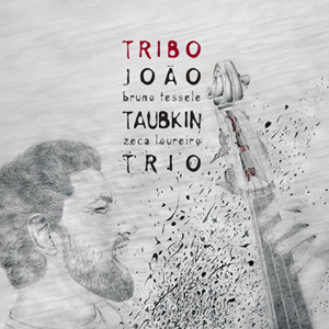 JOAO TAUBKIN / ジョアン・タウブキン / TRIBO