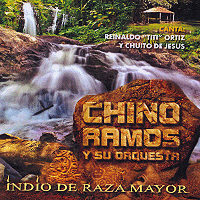 CHINO RAMOS / チノ・ラモス / INDIO DE RAZA MAYOR (CD VERSION)