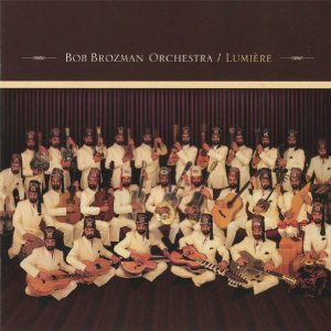 BOB BROZMAN / ボブ・ブロッズマン / リュミエール