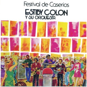 ESTIBY COLON  / エスティビー・コロン / FESTIVAL DE CASERIOS