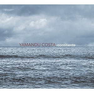 YAMANDU COSTA / ヤマンドゥ・コスタ / CONTINENTE