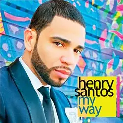 HENRY SANTOS / エンリ・サントス / MY WAY