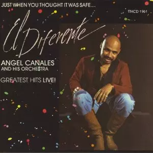 ANGEL CANALES / アンヘル・カナレス / GREATEST HITS LIVE!