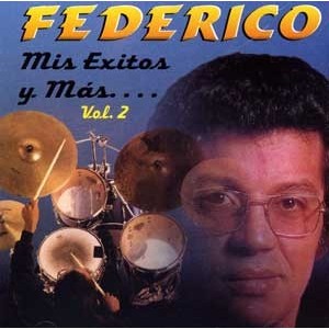 FEDERICO / フェデリコ / MIS EXITOS Y MAS... VOL.2