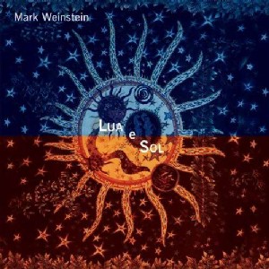MARK WEINSTEIN / マーク・ワインスタイン / LUA E SOL
