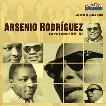 ARSENIO RODRIGUEZ / アルセニオ・ロドリゲス / ARSENIO RODRIGUEZ