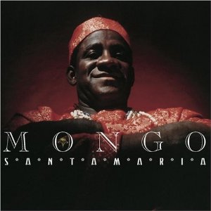 MONGO SANTAMARIA / モンゴ・サンタマリア / AFRO AMERICAN LATIN