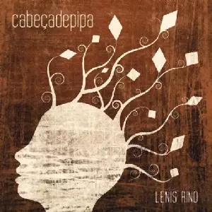 LENIS RINO / レニス・リノ / CABECA DE PIPA