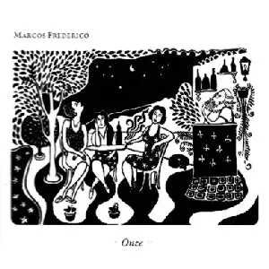 MARCOS FREDERICO / マルコス・フレデリコ / ONZE