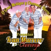 EL GRAN MENIQUE , CHAMACO RIVERA  / エル・グラン・メニーケ , チャマーコ・リベラ / PRESENTAN IVAN MARRERO Y SU CHARANGA