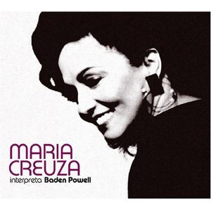 MARIA CREUZA / マリア・クレウーザ / バーデン・パウエルを歌う