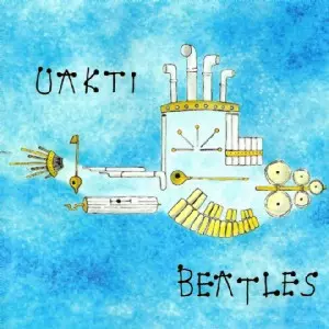 UAKTI / ウアクチ / ビートルズ