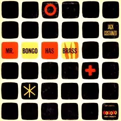 JACK COSTANZO / ジャック・コスタンゾ / MR. BONGO HAS BRASS