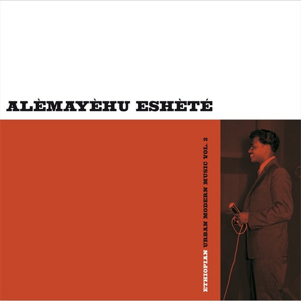 ALEMEYEHU ESHETE  / アレマイェフ・エシェーテ / ETHIOPIAN URBAN MODERN MUSIC VOL.2 
