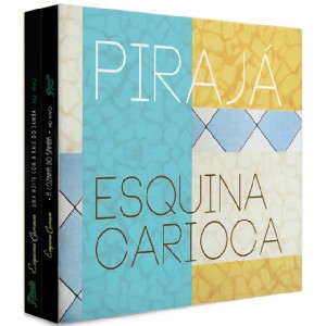 PIRAJA ESQUINA CARIOCA / エスキーナ・カリオカ  / PIRAJA ESQUINA CARIOCA (2CD)