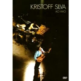 KRISTOFF SILVA / クリストフ・シルヴァ / AO VIVO 