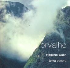 ROGERIO GULIN / ホジェーリオ・グリン / ORVALHO 