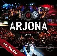 RICARDO ARJONA / リカルド・アルホナ / ARJONA METAMORFOSIS EN VIVO