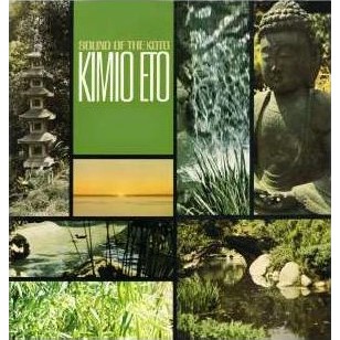 KIMIO ETO / 衛藤公雄 / SOUND OF THE KOTO: THE M27IC OF JAPAN