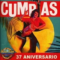 V.A. (CUMBIAS ANIVERSARIO) / オムニバス / CUMBIAS 37 ANIVERSARIO
