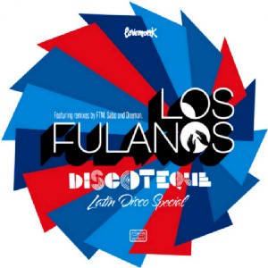 LOS FULANOS / ロス・フラーノス / DISCOTEQUE