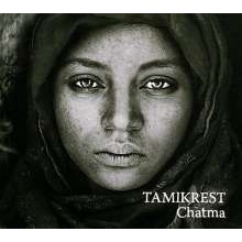 TAMIKREST / タミクレスト / CHATMA