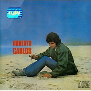 ROBERTO CARLOS / ホベルト・カルロス / ROBERTO CARLOS(AS FLORES.../1969)