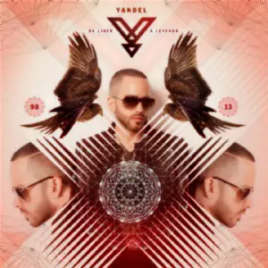 YANDEL / ヤンデル / DE LIDER A LEYENDA