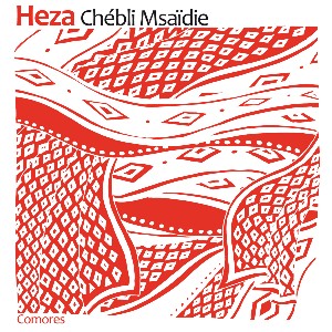CHEBLI MSAIDIE / シェブリ・ムサイディ / HEZA
