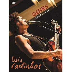 LUIS CARLINHOS / ルイス・カルリーニョス / GENTES - 20 ANOS AO VIVO
