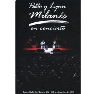 PABLO Y LYNN MILANES / パブロ・イ・リン・ミラネス / EN CONCIERTO