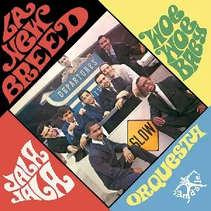 LA NEW BREED ORQUESTA / ラ・ニュー・ブリード・オルケスタ / JALA JALA WOE WOE BABY