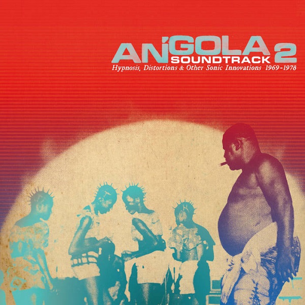 V.A.(ANGOLA SOUNDTRACK) / V.A. (アンゴーラ・サウンドトラック) / ANGOLA SOUNDTRACK VOL.2