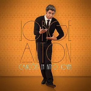 JORGE AILTON / ジョルジ・アイルトン / APRESENTA CANCOES EM RITMO JOVEM