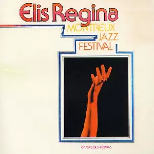 ELIS REGINA / エリス・レジーナ / 13th モントルー・ジャズ・フェスティヴァル+7