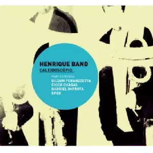 HENRIQUE BAND / エンリケ・バンド / CALEIDOSCOPIO