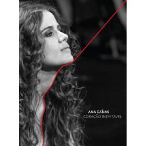 ANA CANAS / アナ・カニャス / CORACAO INEVITAVEL