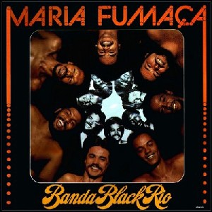 BANDA BLACK RIO / バンダ・ブラック・リオ / MARIA FUMACA (LP)