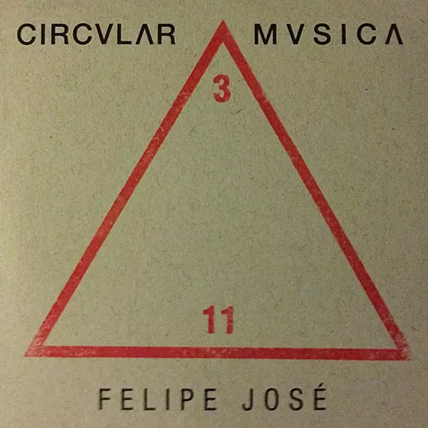 FELIPE JOSE  / フェリペ・ジョゼ / CIRCVLAR MVSICA