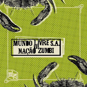 MUNDO LIVRE S.A., NACAO ZUMBI / ムンド・リーヴリ S/A, ナサォン・ズンビ / MUNDO LIVRE & NACAO ZUMBI (LP)