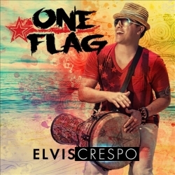 ELVIS CRESPO / エルヴィス・クレスポ / ONE FLAG