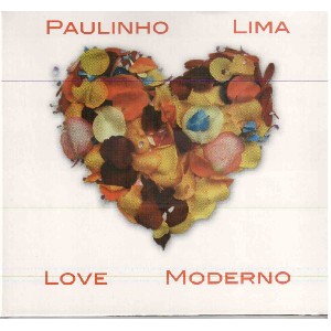 PAULINHO LIMA / パウリーニョ・リマ / LOVE MODERNO