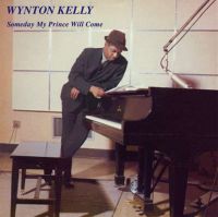 WYNTON KELLY / ウィントン・ケリー / SOMEDAY MY PRINCE WILL COME(180GRAM)