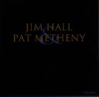 JIM HALL & PAT METHENY / ジム・ホール&パット・メセニー / JIM HALL & PAT METHENY / ジム・ホール&パット・メセニー